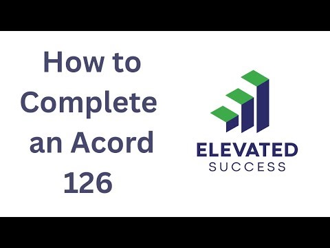 How to fill out an Acord 126