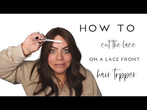 How to Cut the Lace on a Lace Front Hair Topper