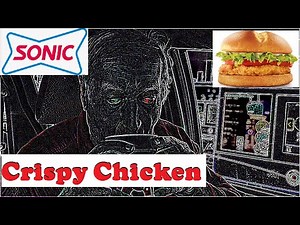 Sonic Crispy Chicken Sandwich and How to Get Into Show Business