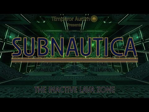 Subnautica Episode 16 - The Inactive Lava Zone