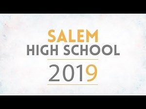 Salem HS Graduation - Class of 2019