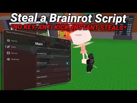Steal a Brainrot Script NO KEY - Instant Steal, Float, MAX Speed Boost, ESP Brainrot Secrets, Fly