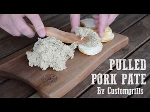 Pulled pork pate (from leftovers) How To Make Homemade Pate - By Customgrills