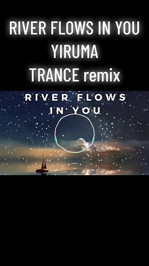 River Flows In You: Yiruma Trance Remix Collection