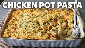 How to Make Chef John's Chicken Pot Pie Pasta Bake