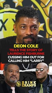 “He turned to me and said, ‘Don’t ever call me Larry. You don’t know me.’” Deon Cole tells the story of how Laurence Fishburne cussed him out for calling him “Larry,” only for them to end up co-starring years later. From awkward fan moment to full-circle respect, it’s one of the funniest Hollywood run-ins you’ll ever hear. The one & only Deon Cole pulled up on the Drink Champs 🥃🏆 And he did not miss with these hilarious stories 👏🏾😂 Watch now on REVOLT’s YouTube or App. | Drink Champs