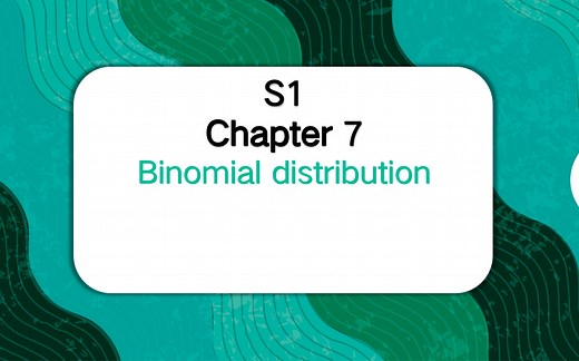 A level—S1—Binomial distribution二项分布
