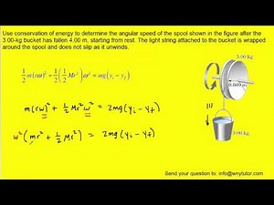 Use conservation of energy to determine the angular speed of the spool