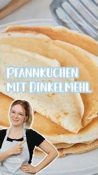 Pfannkuchen mit Dinkelmehl🥞✨#rezept