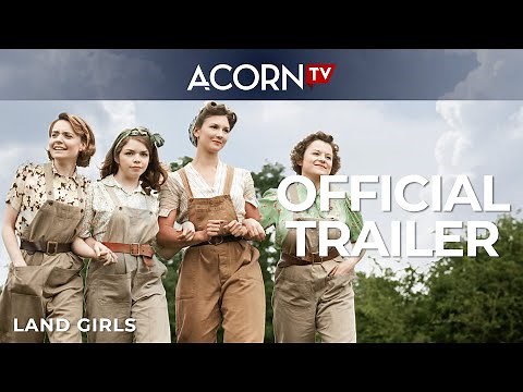 Acorn TV | Land Girls | Official Trailer