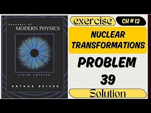Boron-10 Neutron Absorption Problem | Concepts of Modern Physics | Thermal Neutron Cross Section
