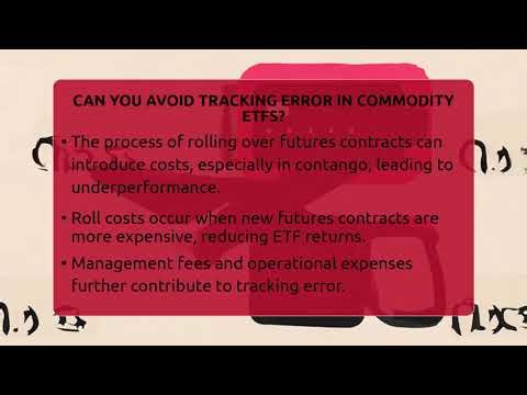 Can You Avoid Tracking Error In Commodity ETFs? - Commodity Wealth Investor