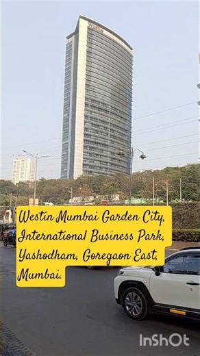 Westin Mumbai Garden City, International Business Park, Yashodham, Goregaon East, Mumbai.
