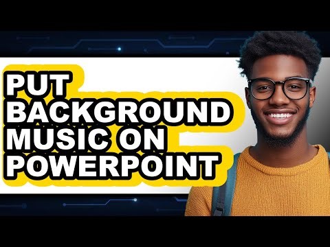 How to Put Background Music on Powerpoint - Full Guide