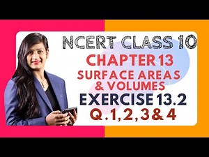 Ch. 13, Exercise 13.2 (Q.1,2,3 & 4) | Class 10 NCERT Maths Solutions