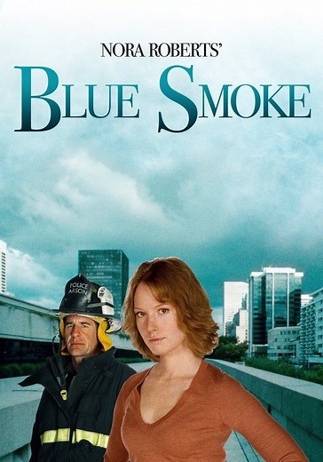 Nora Roberts' Blue Smoke streaming: watch online