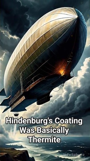 Hindenburg's Coating Was Basically Thermite #shorts #engineering