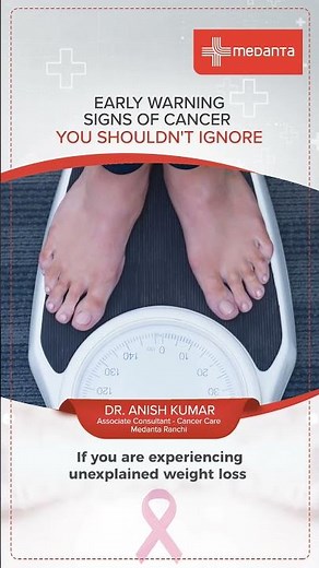 What are the Early Symptoms of Cancer? | Dr. Anish Kumar | Medanta Ranchi