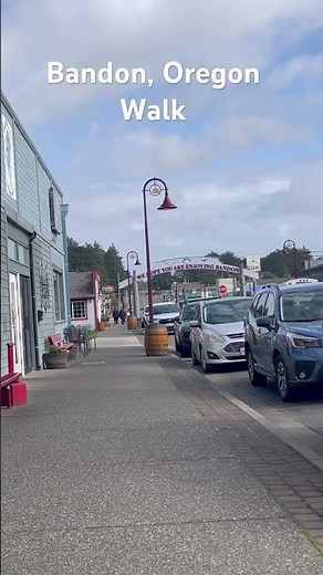 Welcome to Bandon, Oregon Walkabout in a Coastal Town #portlandoregon #portlandia #notportland #tour