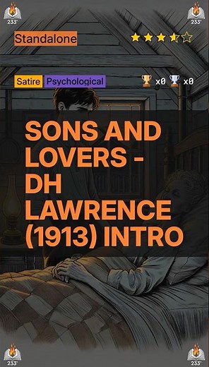 Sons and Lovers - DH Lawrence (1913) Intro