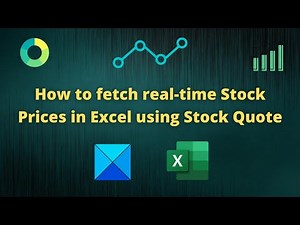 How to fetch real time Stock Prices in Excel using Stock Quote