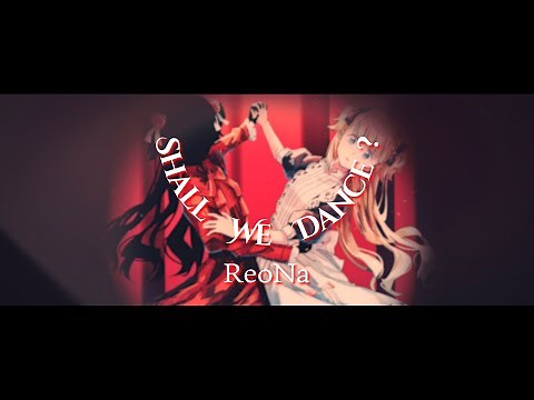 「ReoNa - Shall We Dance?」Shadow House Season2 opening Full【With Lyrics】