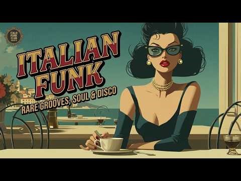 Best Italian Funk Playlist & Vintage Disco Grooves ~ Retro 70s 80s Funky Instrumental Mix
