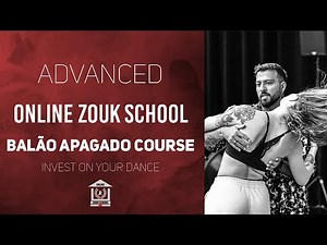 Balão Apagado Online Course AVAILABLE | Brazilian Zouk
