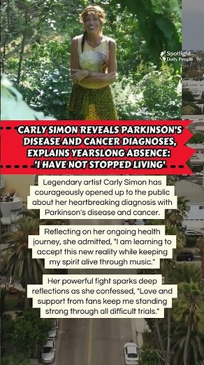 💔 Carly Simon Reveals Shocking Diagnosis! 😭