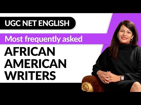 Most Important African American Writers | UGC NET English Literature | Arpita Karwa