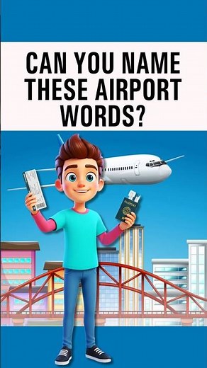 Can You Name These Airport Words in English? ✈️