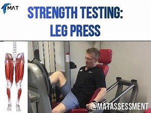 The Importance of Strength Testing - Leg Press Muscle strength is...
