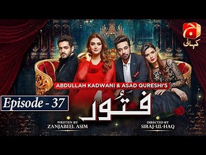 Fitoor Episode 37 || Wahaj Ali - Hiba Bukhari - Faysal Quraishi || ‪@GeoKahani‬