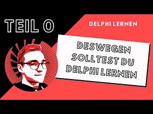 Deswegen solltest Du Delphi lernen (Teaser) | DelphiLernen #000