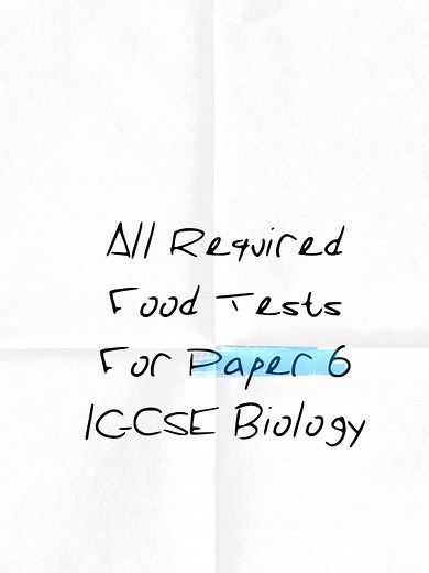 All Required Food Tests for IGCSE Biology Exam 2024