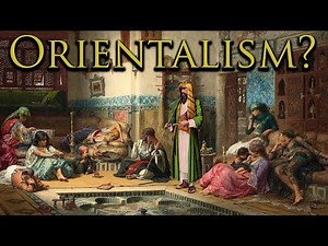 What is Orientalism?