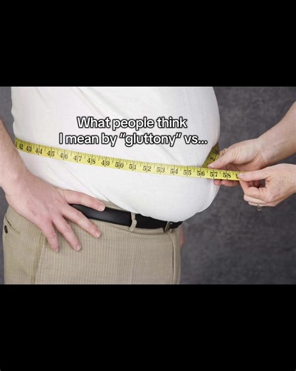 Understanding Gluttony and Wealth in Lent