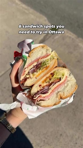 7.6K views · 880 reactions | 索 6 Must-Try Sandwich Spots in Ottawa!...