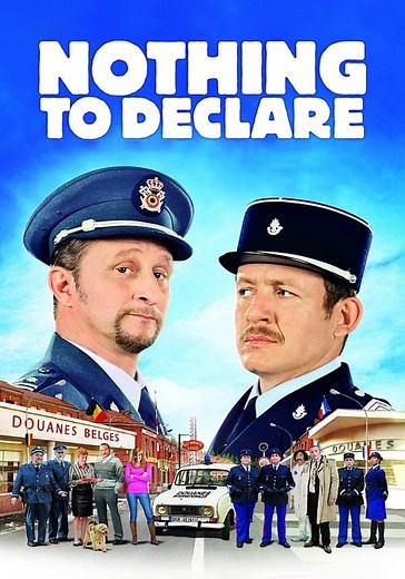 Nothing to Declare - movie: watch stream online