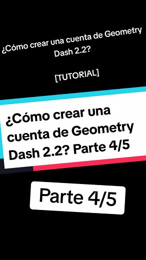 Crear cuenta en Geometry Dash 2.2 - Parte 4/5