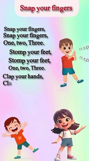 Snap Your Fingers One Two Three | Kids Rhymes & Song's | Snap, Stomp, Clap, Roll Your Hands