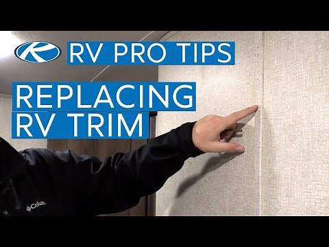 RV PRO TIPS: How to Replace the Trim in Your RV
