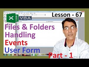 Excel VBA Events File System Part - 1 | Excel VBA Lesson - 67 | Excel VBA User form & File handling