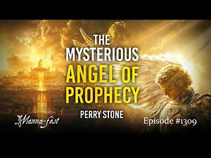 The Mysterious Angel of Prophecy | Episode 1309 | Perry Stone