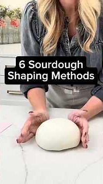 6 ways to shape your sourdough bread! 🥖