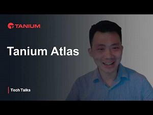 Tanium Atlas: Tech Talks Episode #163