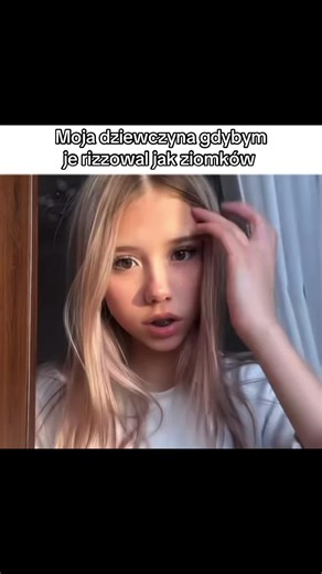Rizzowanie jak ziomków – Moja dziewczyna
