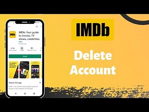 How to Delete your IMDb Account | Permanently | IMDb.com