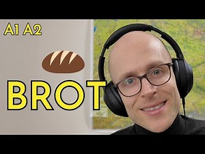 Slow German – Easy Listening (A1–A2) | Brot