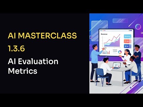 Video 136 Evaluation Metrics Explained